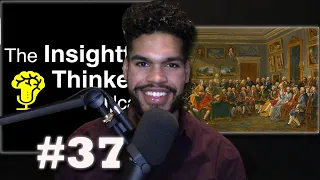 The Enlightenment: The Age of Reason (Part 1) | ITP #37