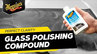 Meguiar's Perfect Clarity Glass Polishing Compound