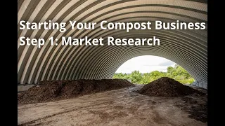 Market Research - Step 1 of 7 for Starting Your Compost Business