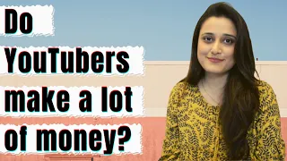 How much money do YouTubers earn?