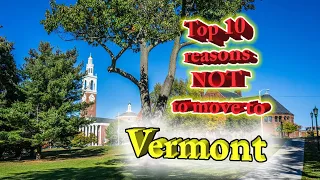 Top 10 reasons NOT to move to Vermont. The land of Bernie Sanders.