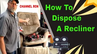 How To Dispose A Recliner fast and easy