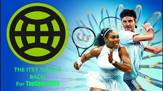 ITST the historic online tour for the Top Spin series is back for TopSpin 2K25!