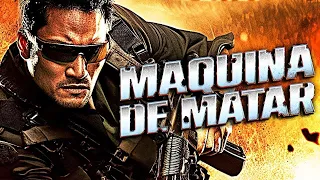 MÁQUINA DE MATAR | PELICULA DE ACCIÓN EN ESPANOL LATINO