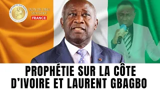 PROPHÉTIE SUR LA CÔTE D'IVOIRE ET LE PRÉSIDENT LAURENT GBAGBO 🇨🇮