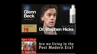 Stephen Hicks' Interview with Glenn Beck | Open College No. 16