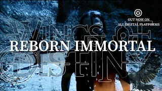 Wings of Destiny - "Reborn Immortal" [Official Video]