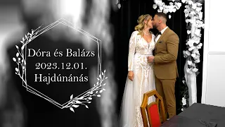 💕 Dóra és Balázs Hajdúnánás 2023.12.01. Highlights 💕