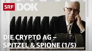 Die Crypto AG in Zug | Die Schweiz in geheimer Mission (1/5) | Doku | SRF Dok