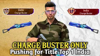 Pushing TOP 1 in Charge Buster | Free Fire Solo Rank Pushing with Tips and Tricks | Road to Top 1