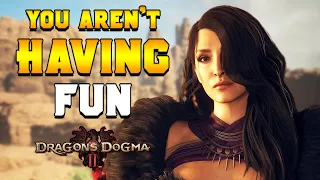 Why You Aren't Having Fun in Dragon's Dogma 2