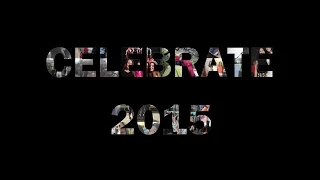 CELEBRATE 2015 | TOP 60+ SONGS