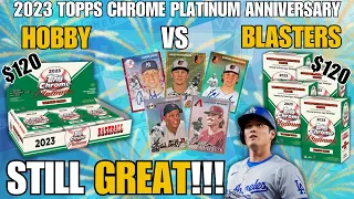 BEST VALUE IN THE HOBBY!!!🚨 2023 Topps Chrome Platinum Anniversary Hobby Box vs Blaster Boxes x4