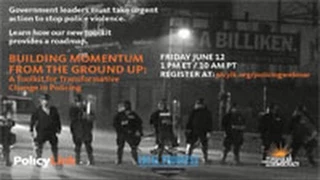 Building Momentum from the Ground Up: A Toolkit for Transformative Change in Policing in Policing