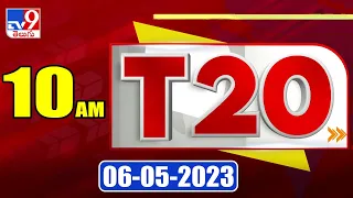 T20 : Trending News Stories | 10 AM | 06 May 2023 - TV9