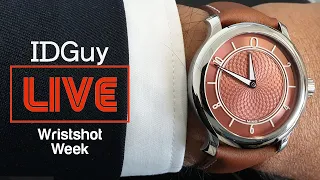 From Entry Level to Haute Horology: WRIST-SHOT WEEK (Episode 2) - IDGuy Live
