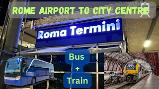 Rome Ciampino Airport to City Centre | Cheapest and fast | Bus and Train