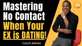 How to Do No Contact When Your EX is Dating Again