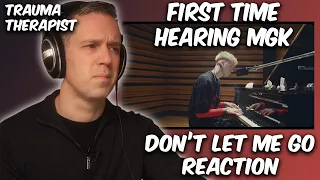 Trauma Therapist Hears MGK for the First Time - REACTION to MGK Don't let me go