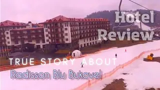 True 2023 Radisson Blu Resort Bukovel Overview - Unforgettable Stay in Ukraine Carpathian Mountains