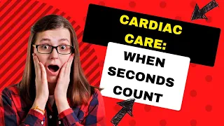 Cardiac care - when seconds count - Lailen Baua and Pat Iyer