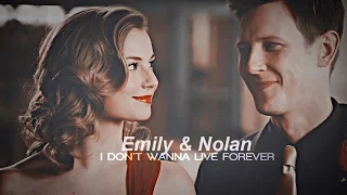 Emily & Nolan | I Don't Wanna Live Forever