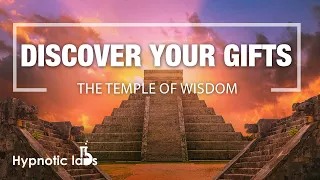 Sleep Hypnosis For Discovering Your Purpose and Gifts (The Temple of Wisdom)