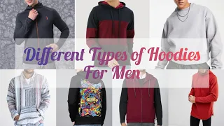 22 Different Types of Hoodies for Men!! Winter Hoodie for Men!!Hoodie for Boys!! Hoodie for Boys!!