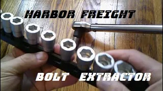 Harbor Freight Bolt Extractor Socket Set Review, See How They Work