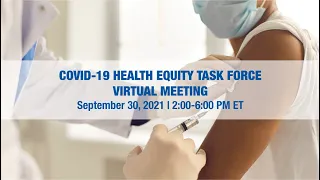 COVID-19 Health Equity Task Force (HETF): Seventh Meeting