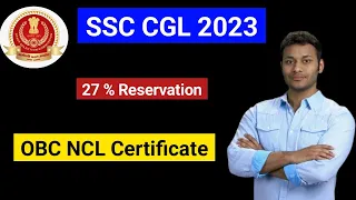 OBC Certificate for SSC CGL 2023. How to get OBC NCL Reservation in SSC CGL 2023 #ssccgl OBC for SSC