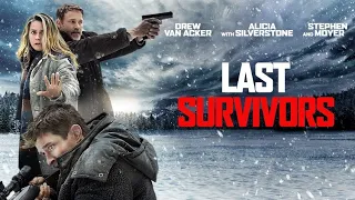 LAST SURVIVORS Trailer 2022 Movie