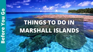 9 Things To Do In Marshall Islands (Is this the ORIGIN of the BIKINI?)