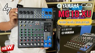 Mở Hộp & Đánh Giá Mixer YAMAHA MG10XU Hàng Chính Hãng Nhập Khẩu Malaysia | Tú Lê Hoàng Studio