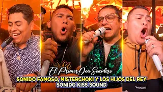 EL PRIMER DUO SONIDERO ENTRE SONIDO FAMOSO SONIDO MISTERCHOKI Y LOS HIJOS DEL REY SONIDO KISS SOUND