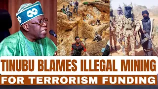 Tinubu Blames Illegal Mining for Terrorism Funding | Frontpage Review