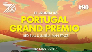 Lap 76 #90 | F1 - Runda #3 Portimao | Red Bull u jurišu i van staze