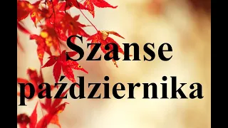 🌈🌞🌻Szanse października dla wszystkich znaków - czasówka w opisie filmu