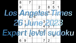 Sudoku solution – Los Angeles Times sudoku 26 June 2023 Expert level