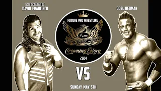 FPW Crowning Glory Match 5  David Francisco vs Joel Redman