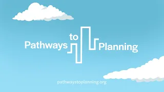 Pathways to Planning