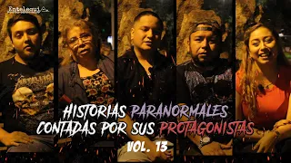 HISTORIAS PARANORMALES CONTADAS POR SUS PROTAGONISTAS VOL. 13 | Entelequia Perú