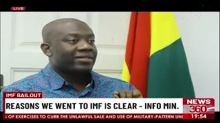 Kojo Oppong Nkrumah explains the rationale behind govt's decision to seek IMF bailout.