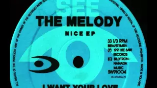 The Melody - (Nice EP) I Want Your Love [HQ]