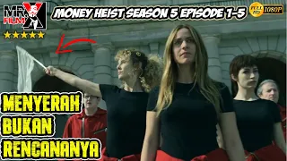 SALAH SATU DARI MEREKA BERAKHIR! 😭 recap money heist season 5 (episode 1-5)