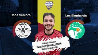Premiership - Week 3: Summer/été 2024 - Boca Seniors FC vs Les Éléphants FC
