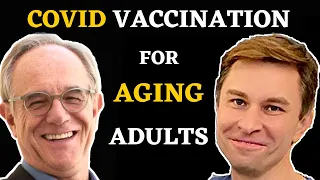 COVID Vaccination for Aging Adults. David Sinclair & Eric Verdin about lifespan. Sweet Fruit
