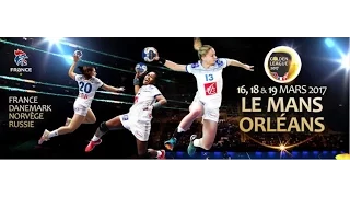 FRANCE VS RUSSIE GOLDEN LEAGUE Handball Orléans