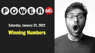 Powerball draw results from Saturday, January 22, 2022