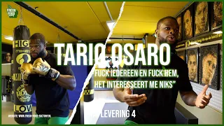 AFLEVERING #4 - OSARO OVER VOORBEREIDING GEVECHT, ZIJN VOEDING EN RONDLEIDING IN MIKE'S GYM